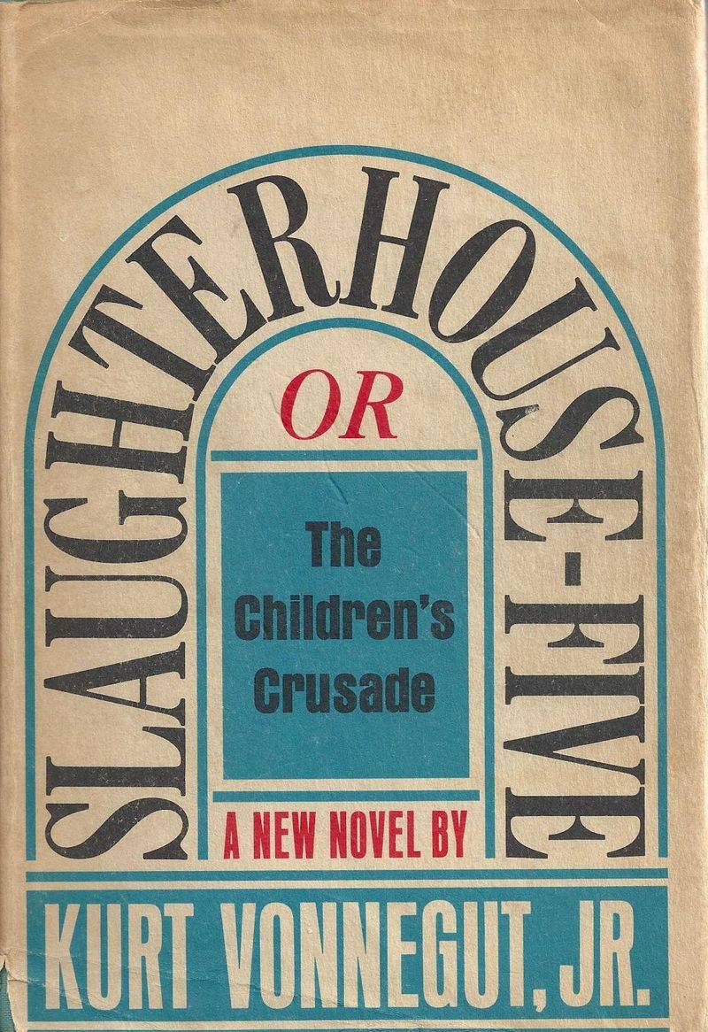 Slaughterhouse-Five by Kurt Vonnegut