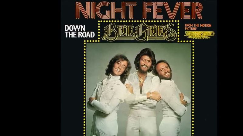 Night Fever by Bee Gees