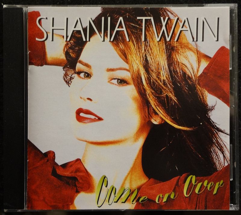 Come On Over by Shania Twain