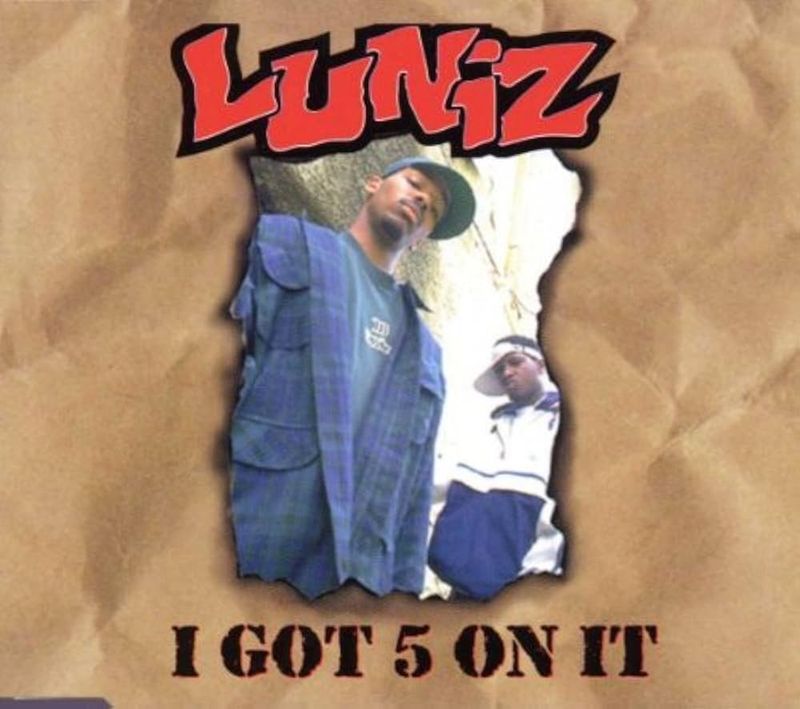 “I Got 5 on It” by Luniz