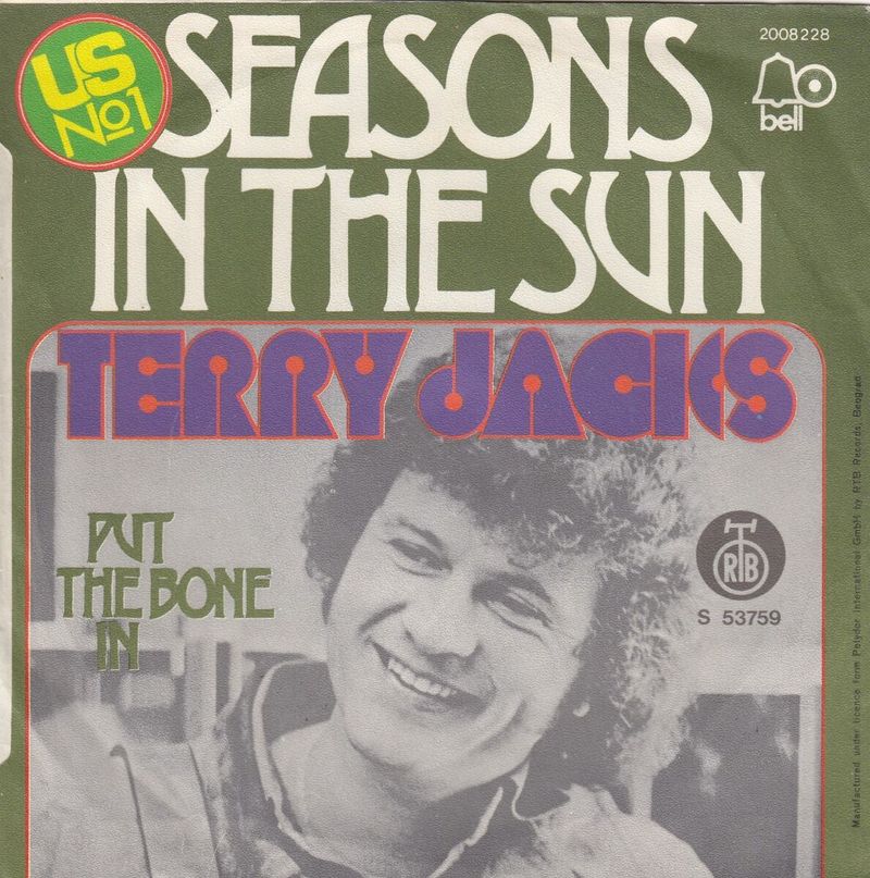 Seasons in the Sun - Terry Jacks