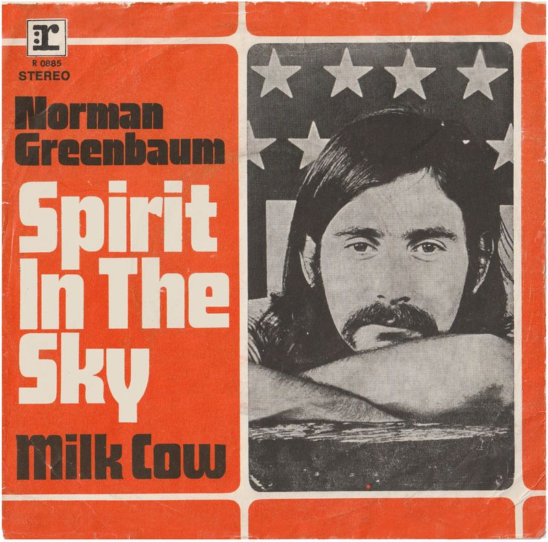 Spirit in the Sky - Norman Greenbaum