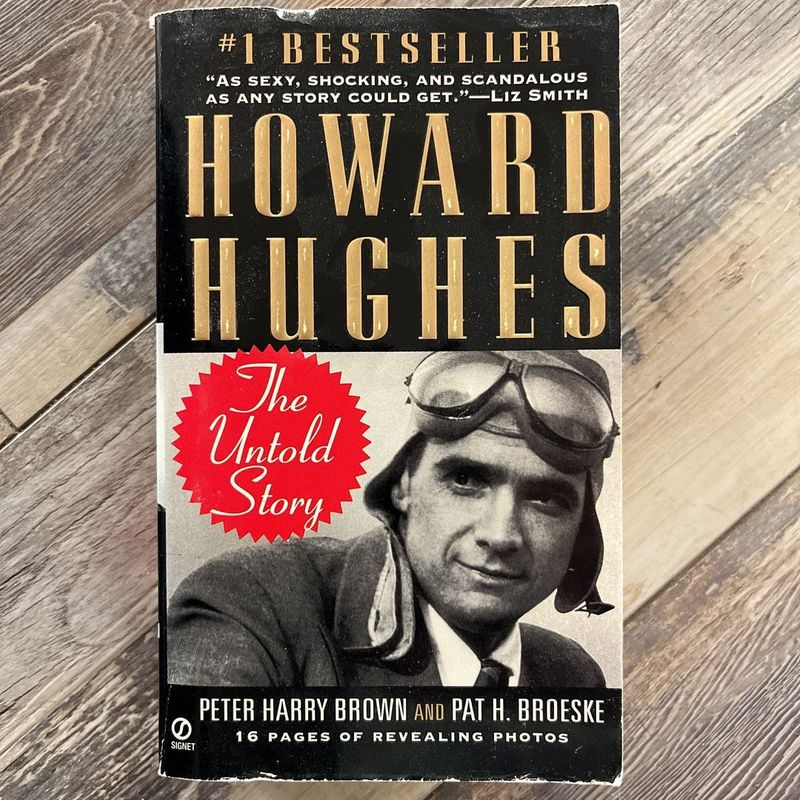 The Scandalous Life of Howard Hughes