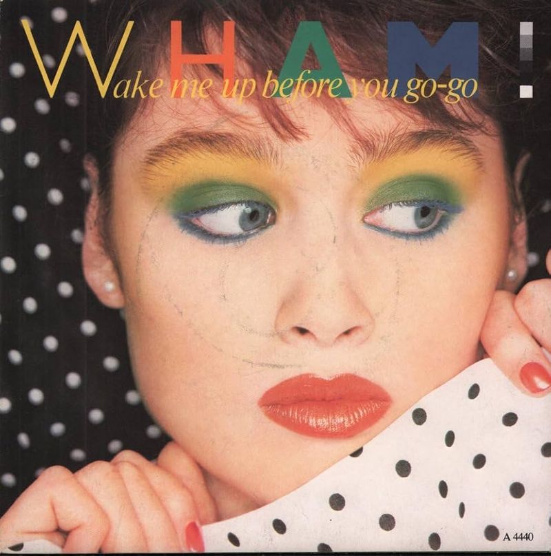 Wake Me Up Before You Go-Go - Wham!