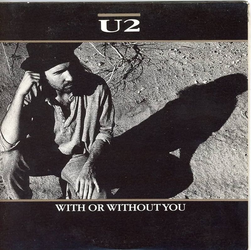 With or Without You by U2