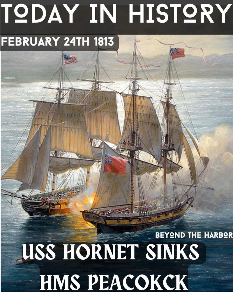 1813 – Sinking of HMS Peacock by USS Hornet on the Demerara River