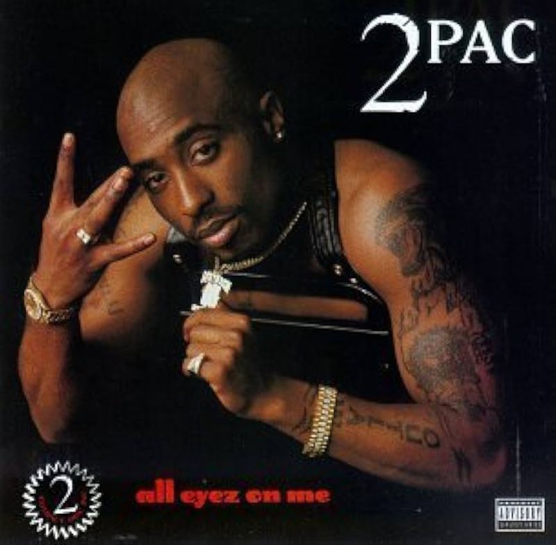 1996 – 2Pac – All Eyez on Me