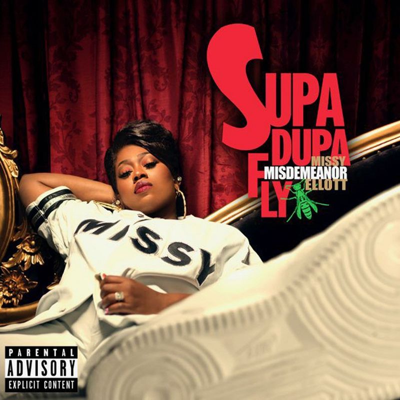 1997 – Missy Elliott – Supa Dupa Fly