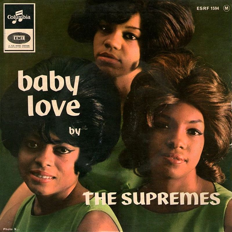 Baby Love – The Supremes (1964)