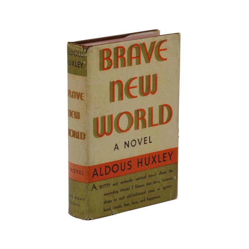 Brave New World (1932) by Aldous Huxley