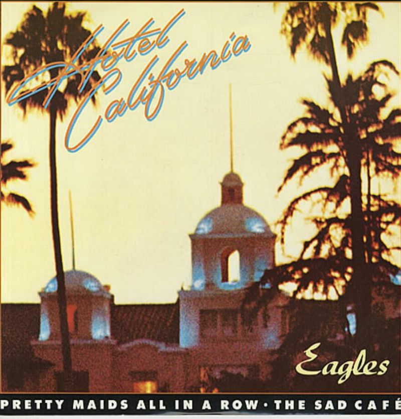 Eagles’ Hotel California