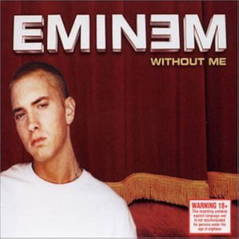 Eminem – Without Me