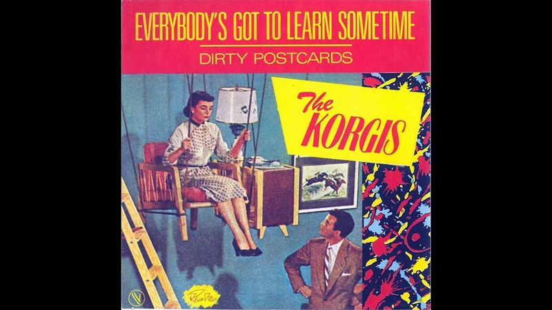 “Everybody’s Got to Learn Sometime” – The Korgis (1980)