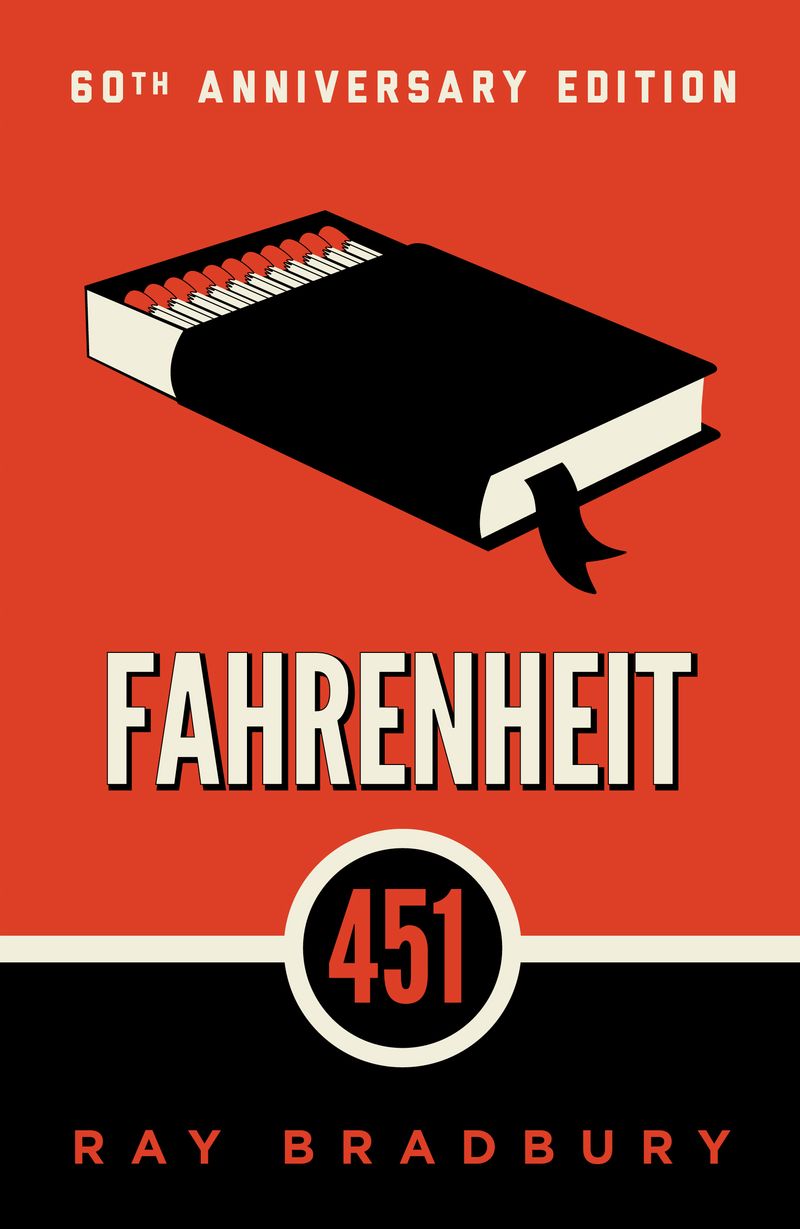 Fahrenheit 451 (1953) by Ray Bradbury