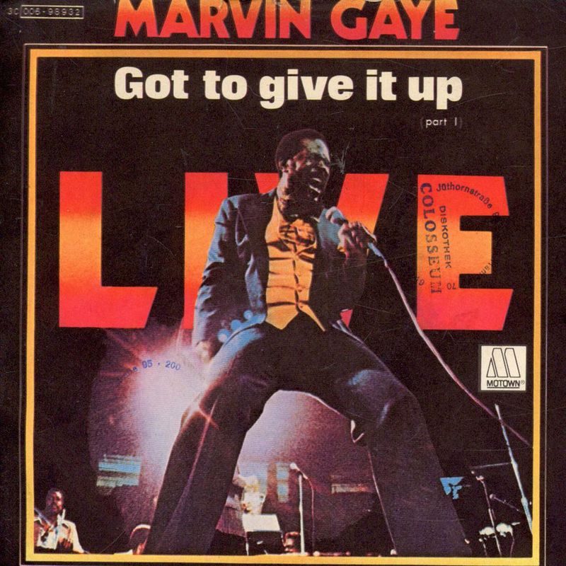 “Got to Give It Up” – Marvin Gaye (1977)