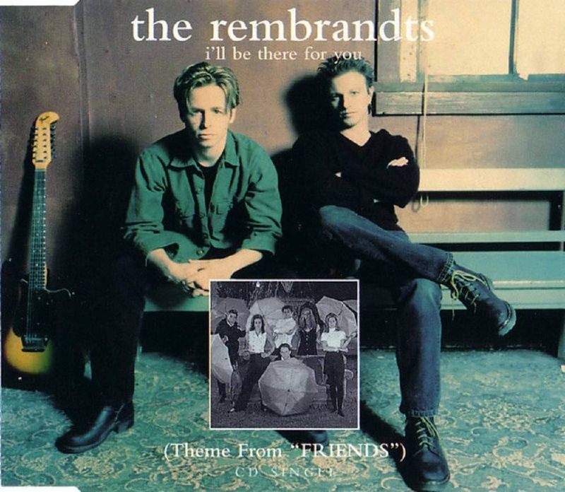 I'll Be There for You – The Rembrandts (1995)