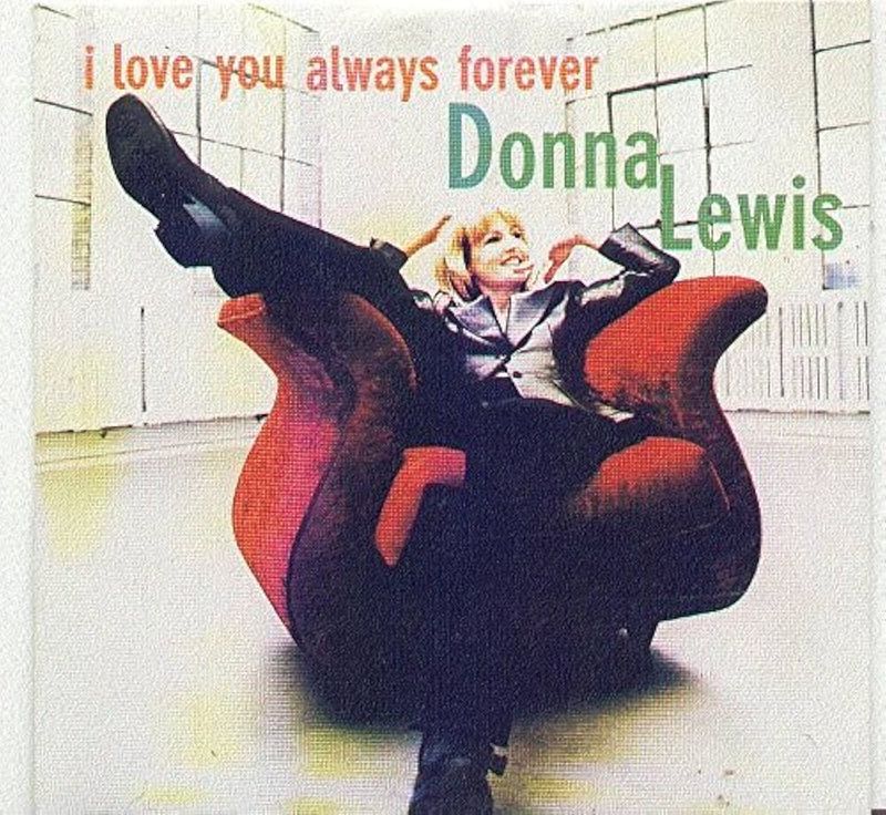 I Love You Always Forever by Donna Lewis