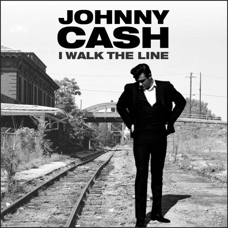 I Walk the Line – Johnny Cash