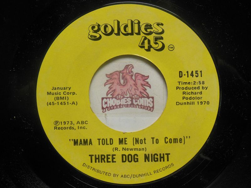 “Mama Told Me (Not to Come)” – Three Dog Night