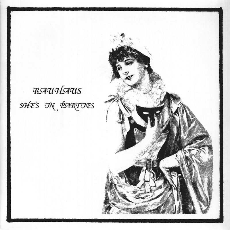 “She’s in Parties” – Bauhaus (1983)