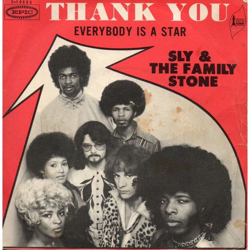 “Thank You (Falettinme Be Mice Elf Agin)” / “Everybody Is a Star” – Sly & The Family Stone