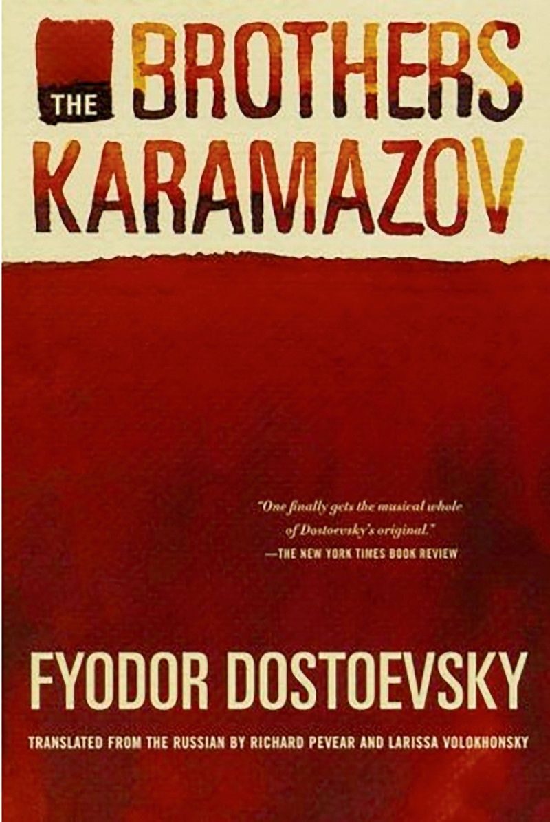 The Brothers Karamazov – Fyodor Dostoevsky