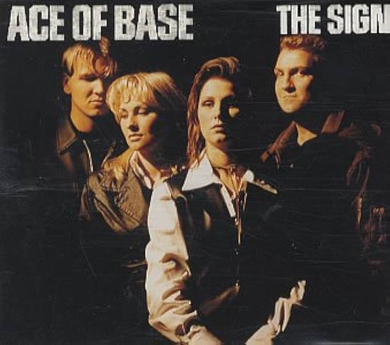 The Sign by Ace of Base