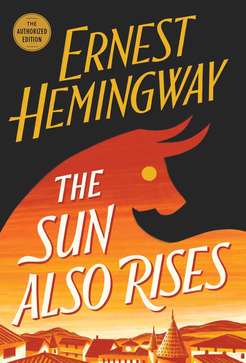 The Sun Also Rises – Ernest Hemingway