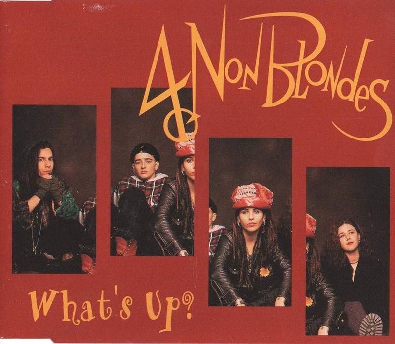 What's Up? by 4 Non Blondes