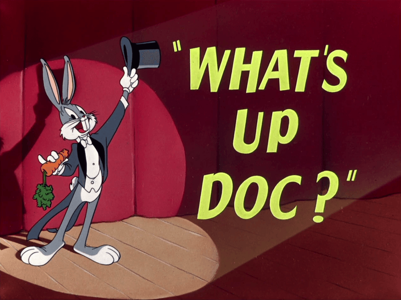 What’s Up, Doc?