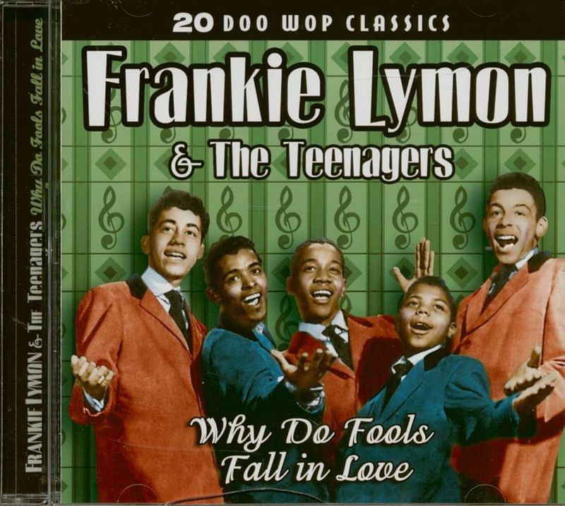 Why Do Fools Fall in Love by Frankie Lymon & the Teenagers