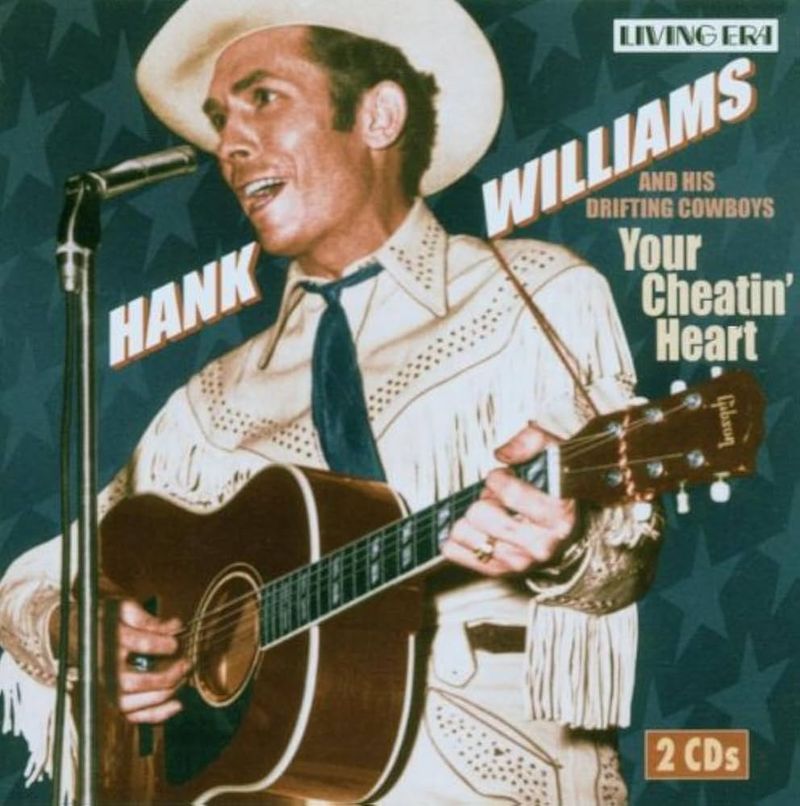Your Cheatin’ Heart – Hank Williams