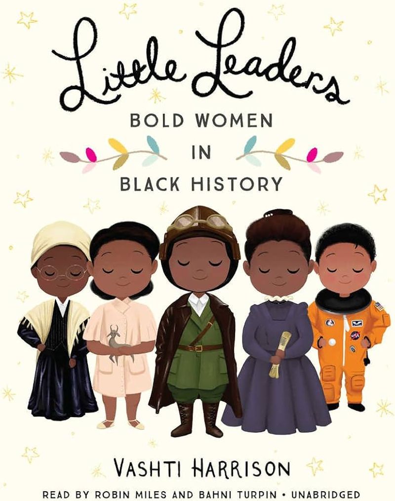 Little Leaders: Bold Women in Black History
