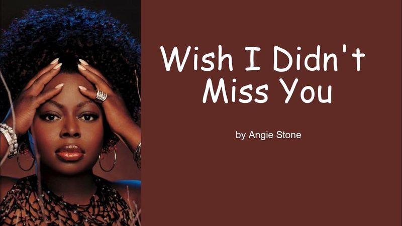 Wish I Didn’t Miss You