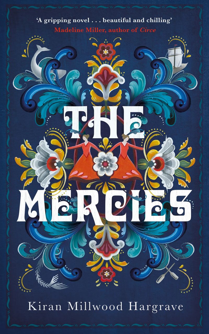 The Mercies – Kiran Millwood Hargrave