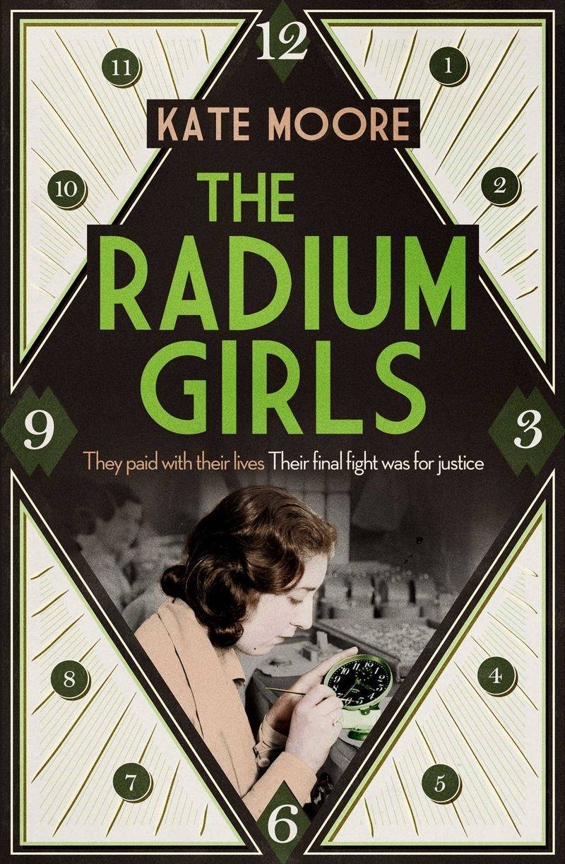 The Radium Girls – Kate Moore