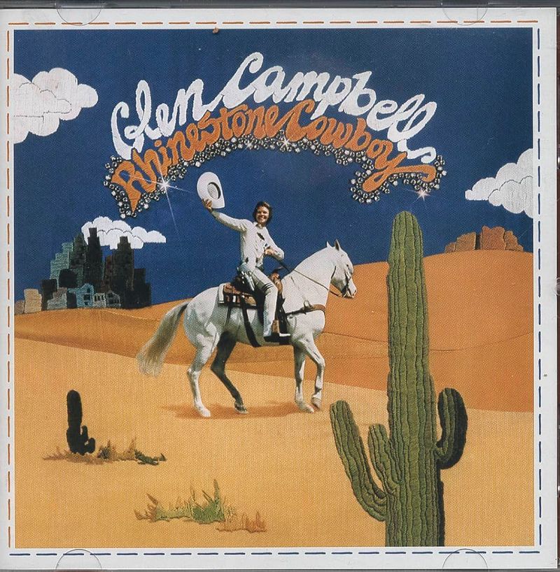 Rhinestone Cowboy – Glen Campbell