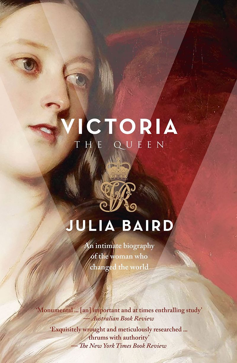 Victoria: The Queen – Julia Baird