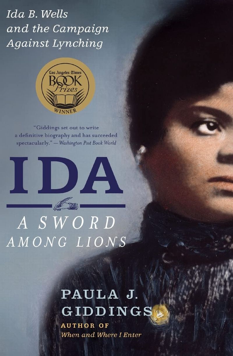 Ida: A Sword Among Lions – Paula J. Giddings