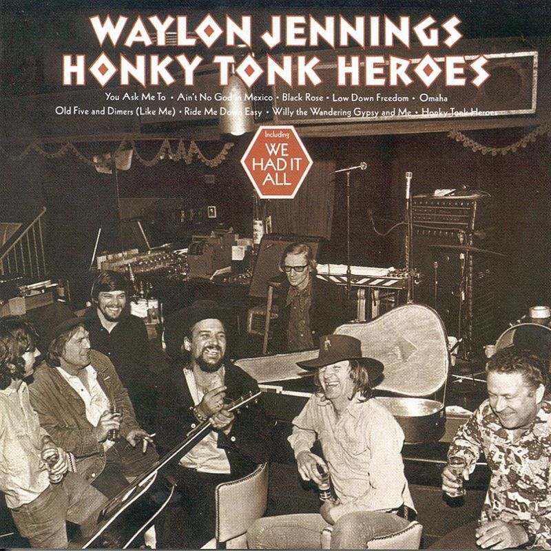 Honky Tonk Heroes – Waylon Jennings (1973)