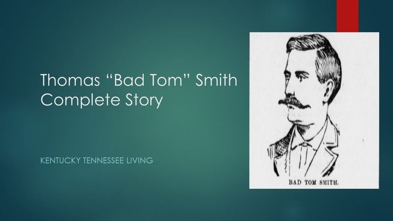 “Bad Tom” Smith