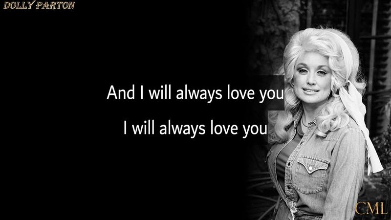 I Will Always Love You – Dolly Parton (1974)