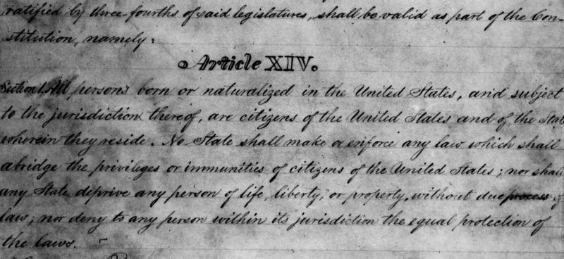The Fourteenth Amendment Guarantees It