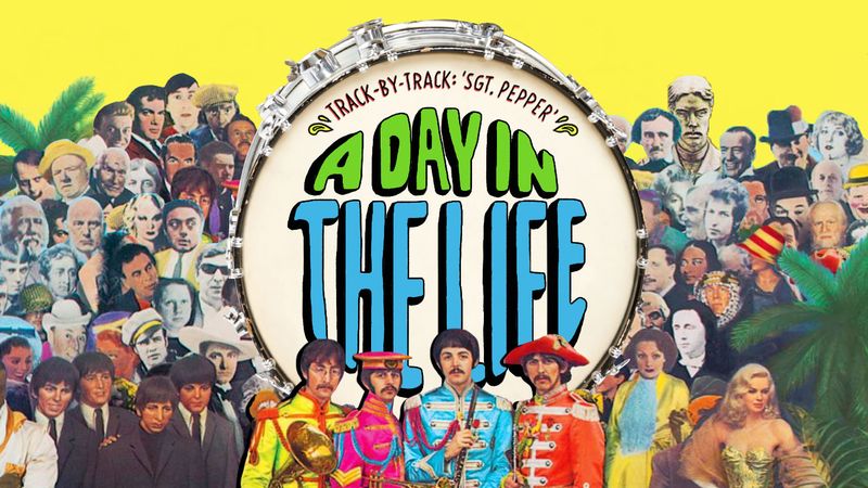 The Beatles – “A Day in the Life”