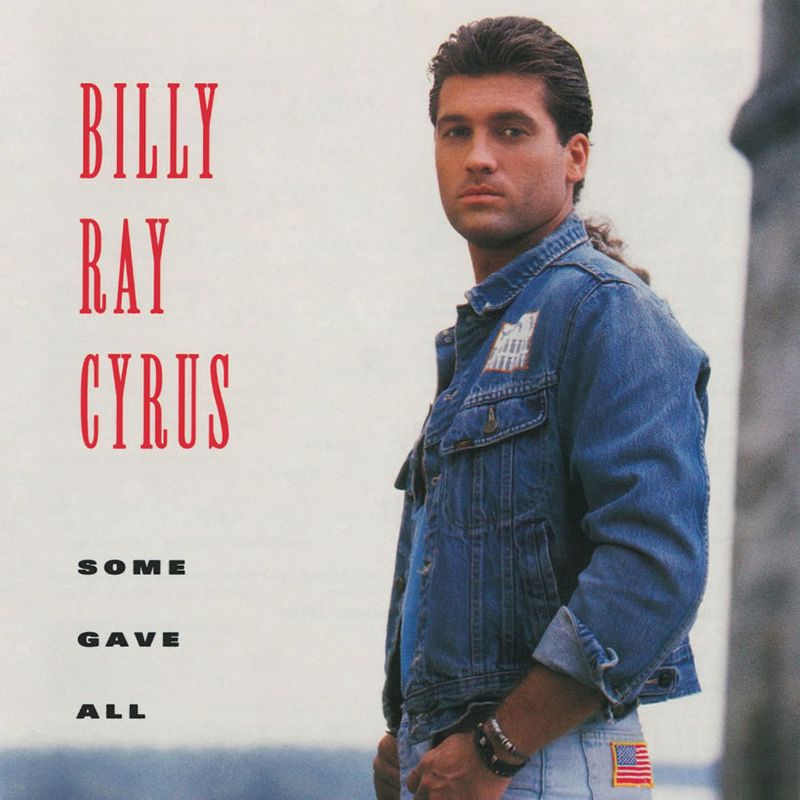 Billy Ray Cyrus – Some Gave All (1992)