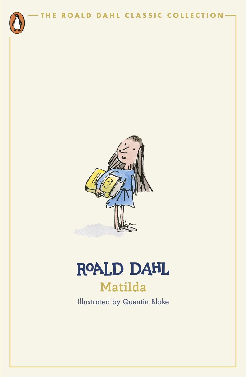 Matilda by Roald Dahl