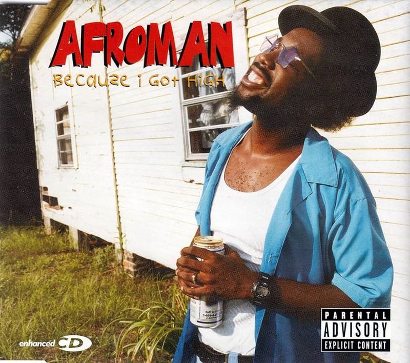 Afroman – Because I Got High (2000)