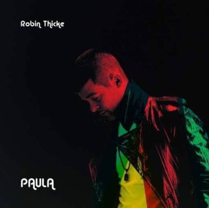 Paula – Robin Thicke (2014)