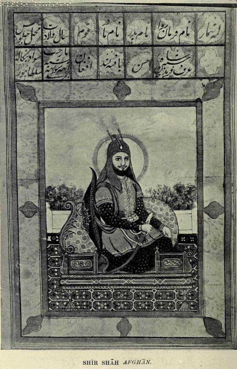 Sher Shah Suri, Indian Emperor, 1545