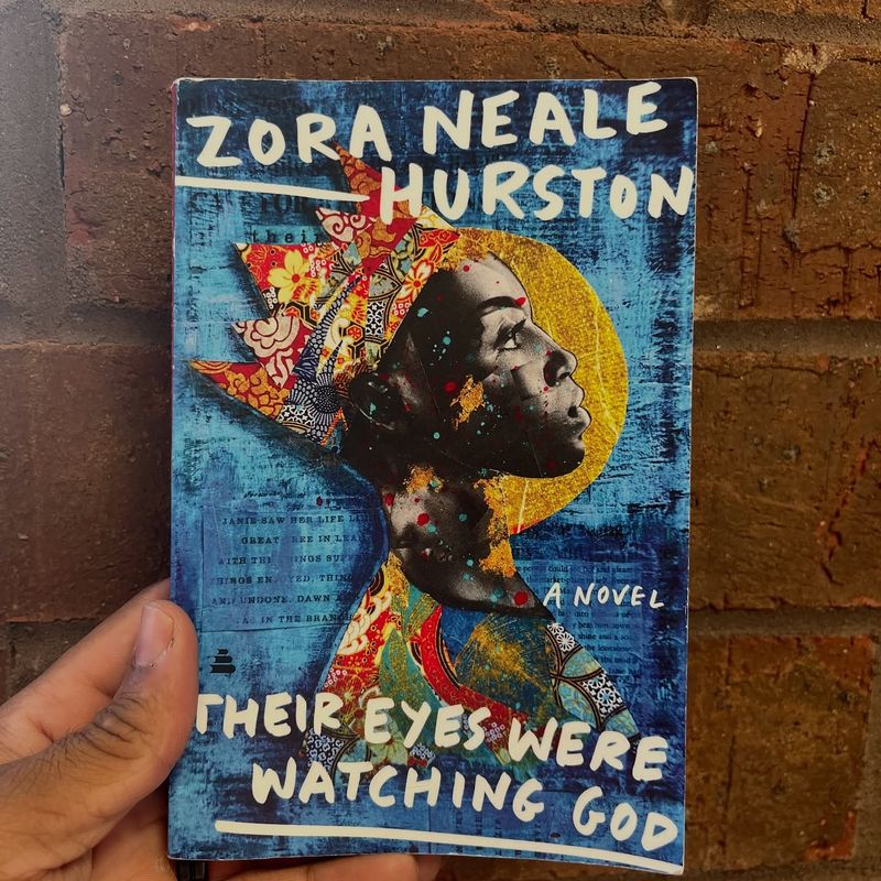 Their Eyes Were Watching God by Zora Neale Hurston
